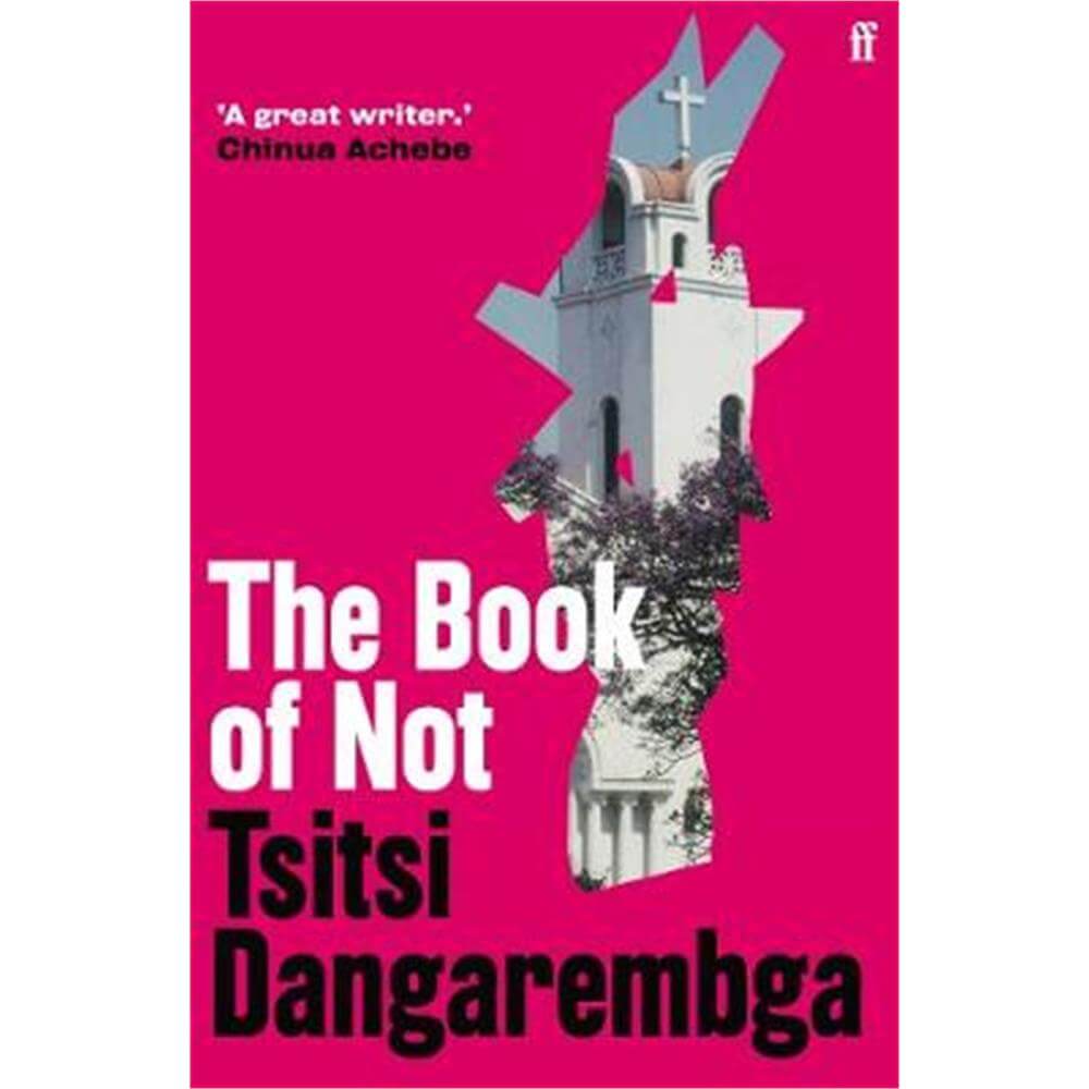 The Book of Not (Paperback) - Tsitsi Dangarembga